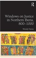 Windows on Justice in Northern Iberia, 800-1000