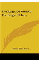 Reign Of God Not The Reign Of Law