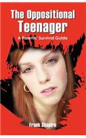 The Oppositional Teenager