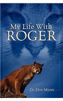 My Life with Roger