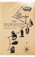 Reconciliation: God's Battle for His Creation