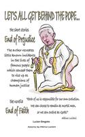 Let's All Get Behind the Pope...