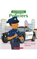 Au Travail: Policiers