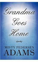 Grandma Goes Home