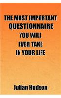 Most Important Questionnaire You Will Ever Take In Your Life