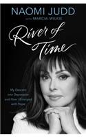 River of Time: My Descent Into Depression and How I Emerged with Hope