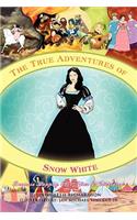 The True Adventures of Snow White