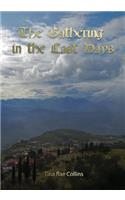 Gathering in the Last Days