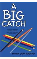 Big Catch