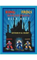 Kung-Fu Frogs: From the Planet Intellectica