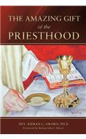 Amazing Gift of the Priesthood