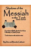 Shadows of the Messiah in the Torah Volume 2