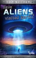 Have Aliens Visited Earth?