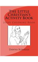 The Little Christian's Activity Book