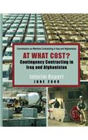 At What Cost? Continengy Contracting in Iraq and Afganistan - The Commission on Wartime Contracting's interim report June 2009 [annotated]: (English)