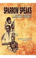 Sparrow Speaks in This Poetic African American History