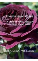 Thorns Have Roses