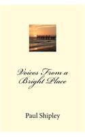 Voices From a Bright Place