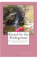 Kissed by the Bridegroom