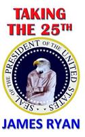 Taking The 25TH
