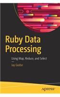 Ruby Data Processing: Using Map, Reduce, and Select