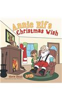 Annie Elf's Christmas Wish