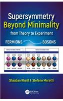 Supersymmetry Beyond Minimality
