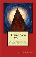 Timid New World