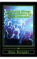 King A'G's House Nation History by Sonja Bertrand: The Original Warehouse I Got Lost in House