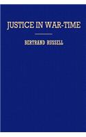 Justice in War-Time: (English)