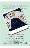 Gypsy Fortune Telling with Playing Cards