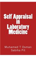Self Appraisal in Laboratory Medicine