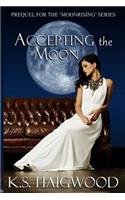 Accepting the Moon