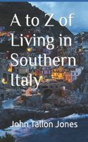 A to Z of Living in Southern Italy