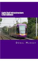 Light Rail Infrastructure (Second Edition)