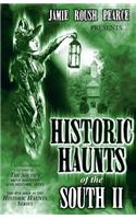 Historic Haunts of the South 2