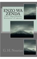 Enzo Wa Zenda: Une Improbable Histoire D'Amour