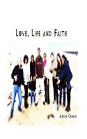 Love, Life and Faith
