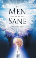 Men and the Sane