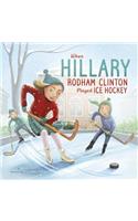 When Hillary Rodham Clinton Played Ice Hockey