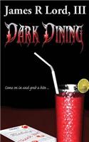 Dark Dining