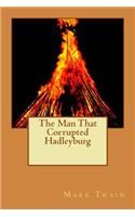 The Man That Corrupted Hadleyburg