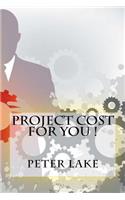 Project Cost For You !