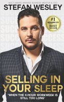 Selling in Your Sleep