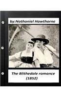 The Blithedale romance (1852) by Nathaniel Hawthorne (World's Classics): (English)