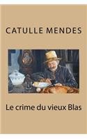 Le crime du vieux Blas