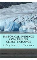 Historical Evidence Concerning Climate Change