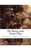 Theory of the Leisure Class