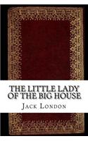 The Little Lady of the Big House