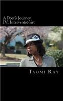 A Poet's Journey IV: Interventionist(4 A Poet's Journey)